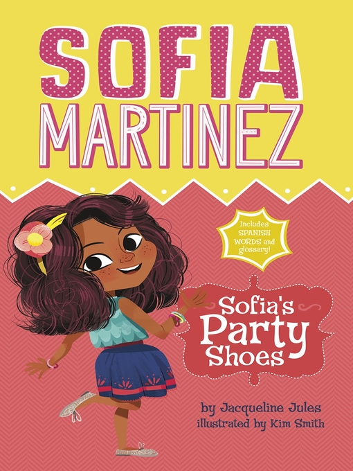 Title details for Sofia's Party Shoes by Jacqueline Jules - Available